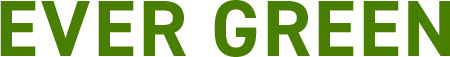 EVER GREEN